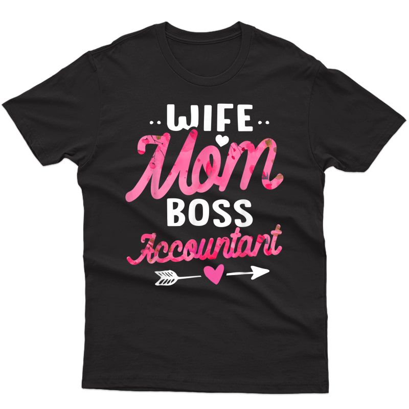 Accountant Mom Gift Wife Boss Floral Funny Gift T-shirt