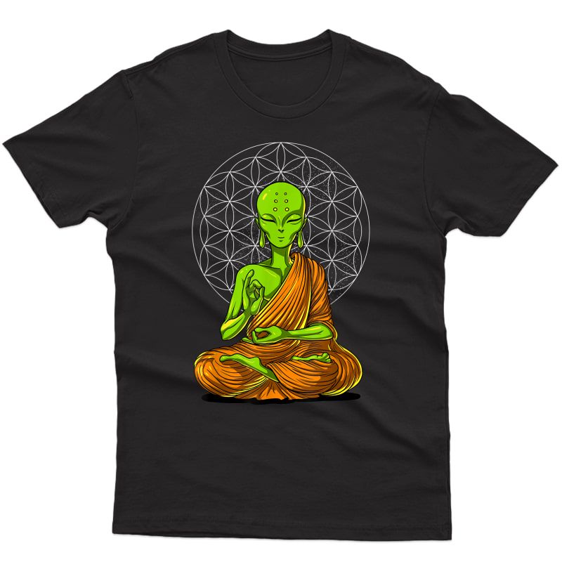 Alien Yoga Meditation Buddha Ufo Zen Cosmic Flower Of Life T-shirt