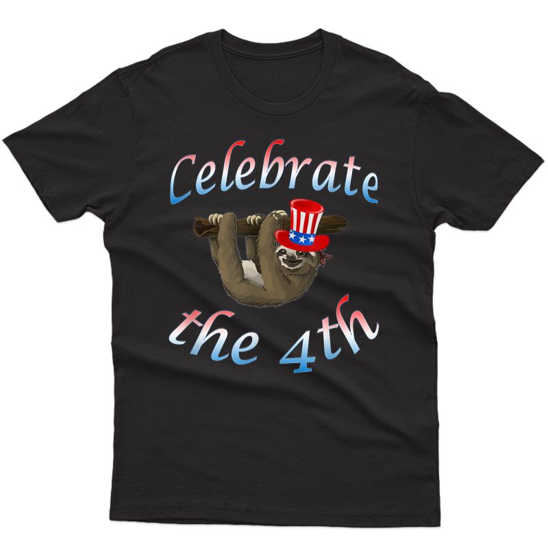 American Sloth Celebrate The 4th T-shirt