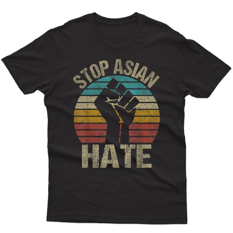 Anti Asian-american Racism - Aapi Support Stop Asian Hate T-shirt