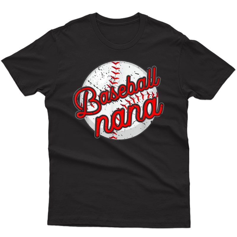 Baseball Nana Baseball Player Grandmother Mother's Day T-shirt