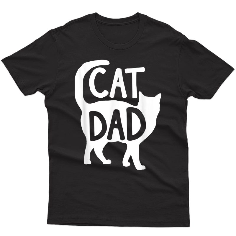 Best Cat Dad Fathers Day Kitty Daddy Papa Christmas Gift T-shirt