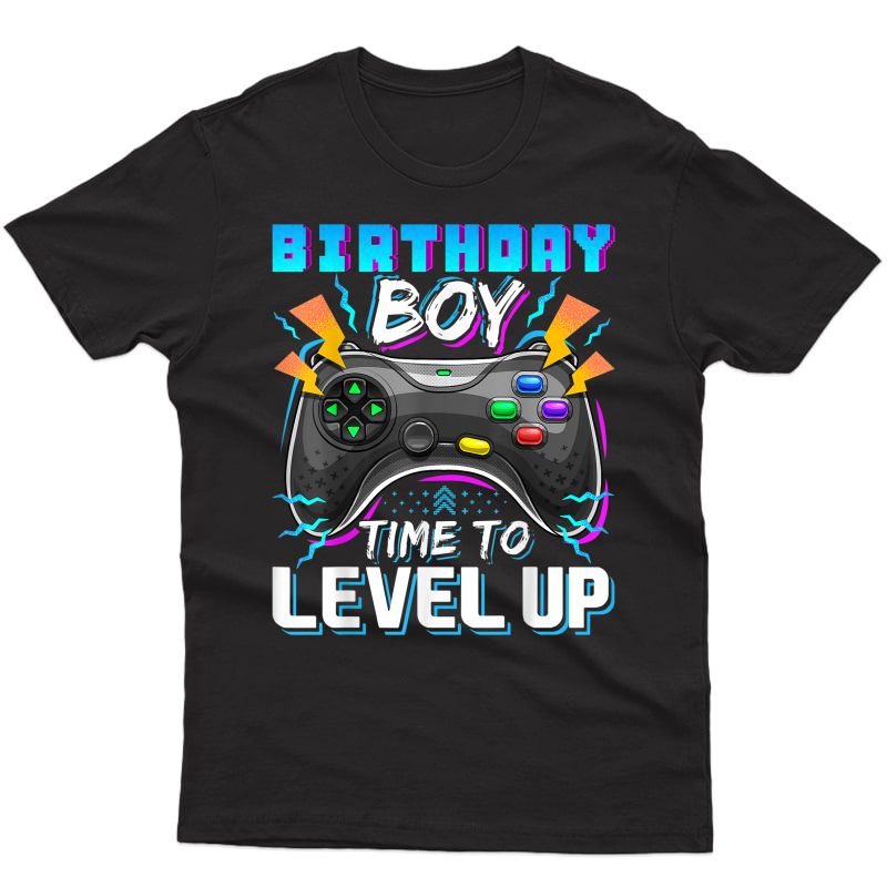 Birthday Boy Time To Level Up Video Game Birthday Gamer T-shirt