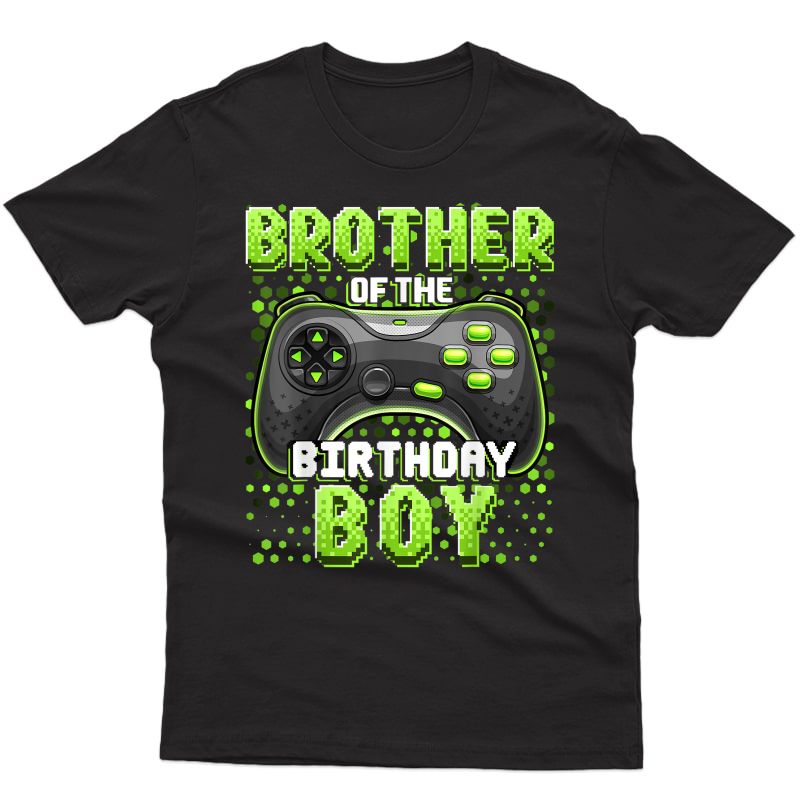Brother Of The Birthday Boy Matching Video Game Birthday T-shirt