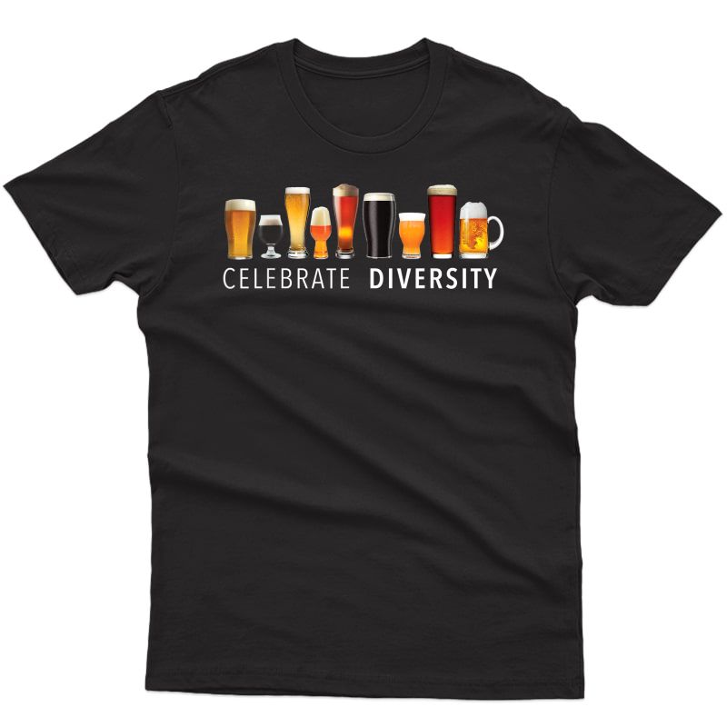 Celebrate Diversity Craft Beer Drinking T-shirt T-shirt