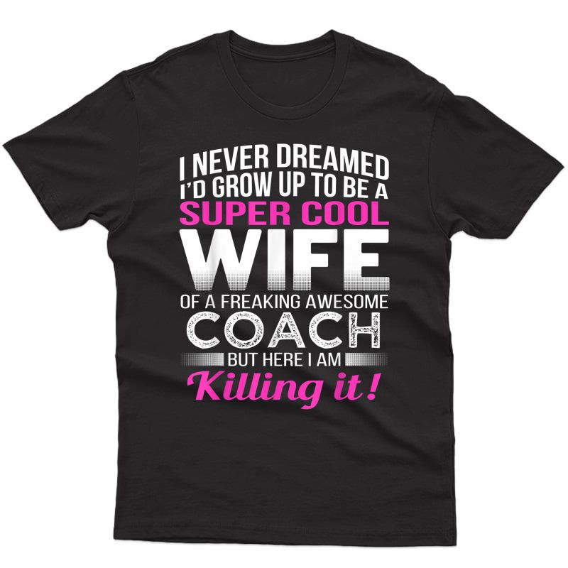 Coach's Wife T Shirt Funny Gift For Wife Of Coach