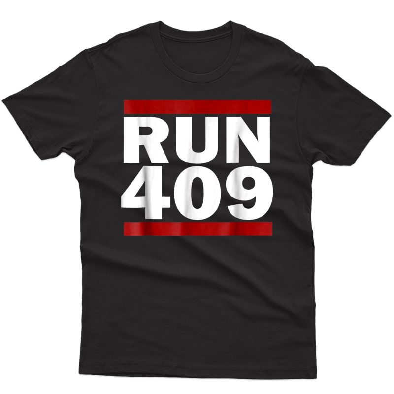 Cool 409 T Shirt Run Texas Area Code Shirt Texas Running Gif