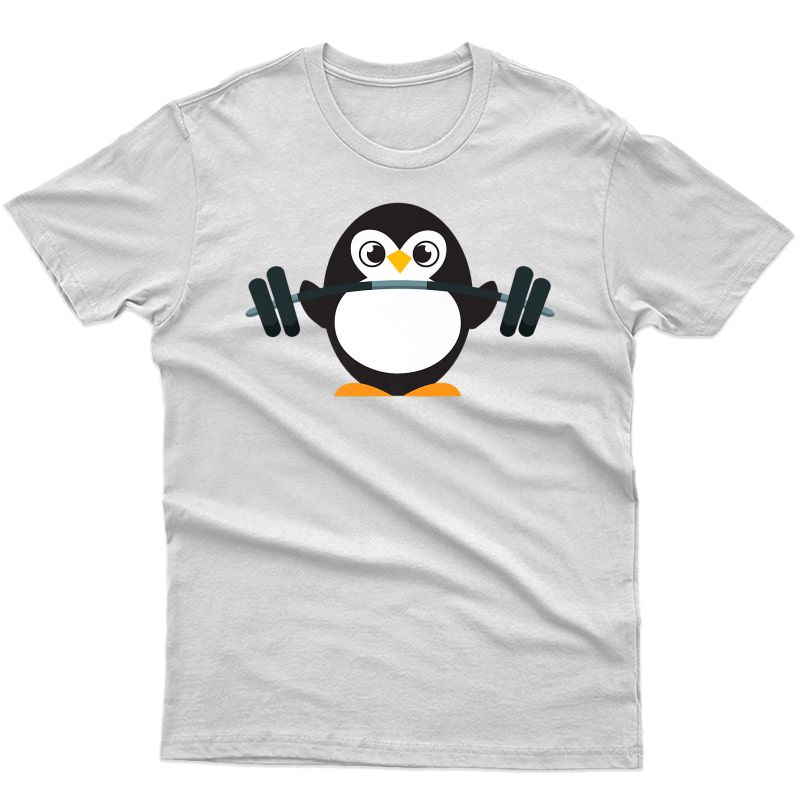 Cute Penguin Weightlifting Shirt - A Perfect Ness Present