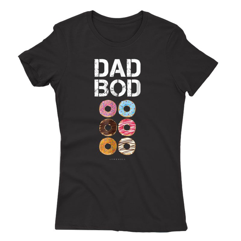 Dad Bod Tshirt. Funny Donut Six Pack Daddy Gym Gift T Shirts