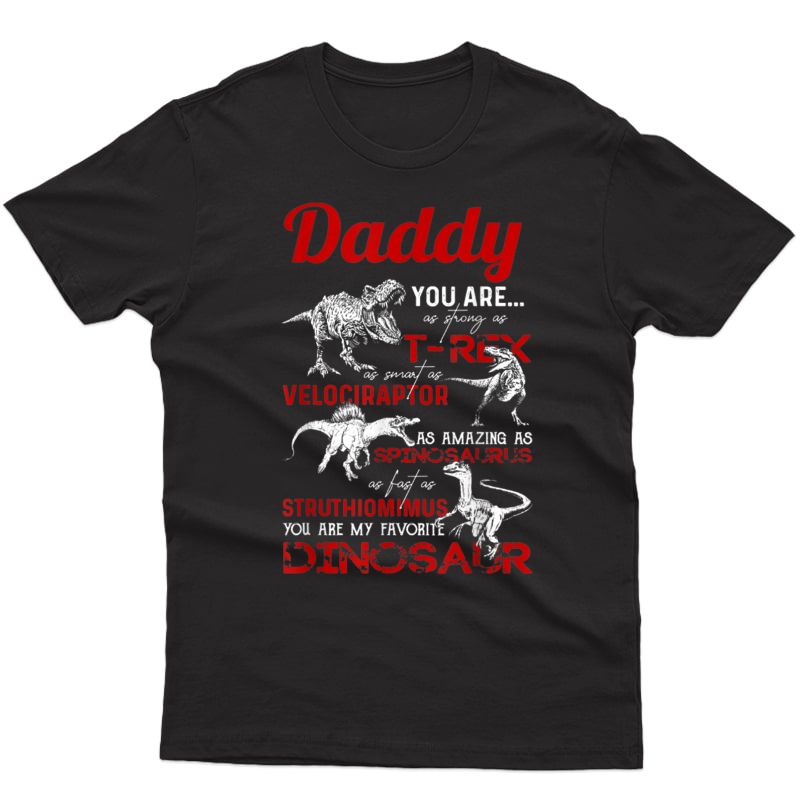Daddy You Are As Strong As T Rex Daddy Dinosaur Fathers Day T-shirt