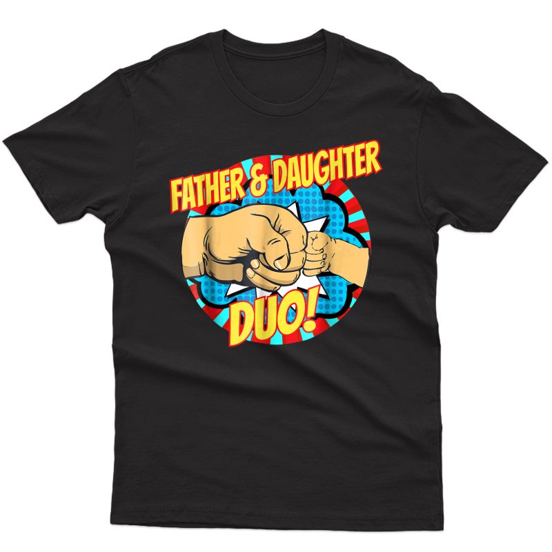 Fathers Day Shirt Superhero Father Daughter Duo Dad Tee