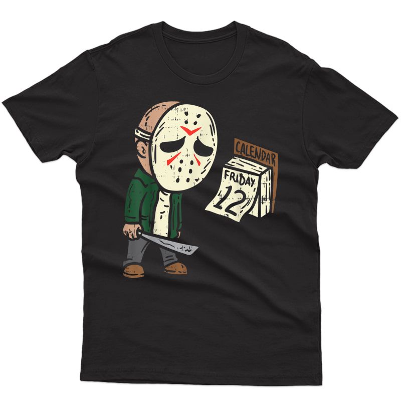 Friday 12th Funny Halloween Horror Movie Humor T-shirt