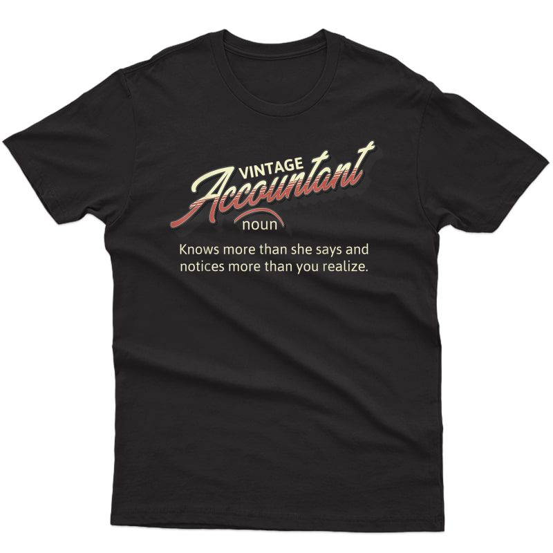 Funny Accounting T-shirt- Vintage Accountant Definition Gift T-shirt