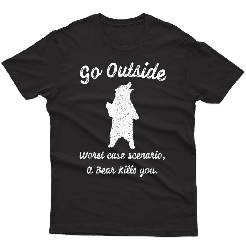 Funny Camping Nature Bear Shirt Go Outside Bear Camping Gift T-shirt