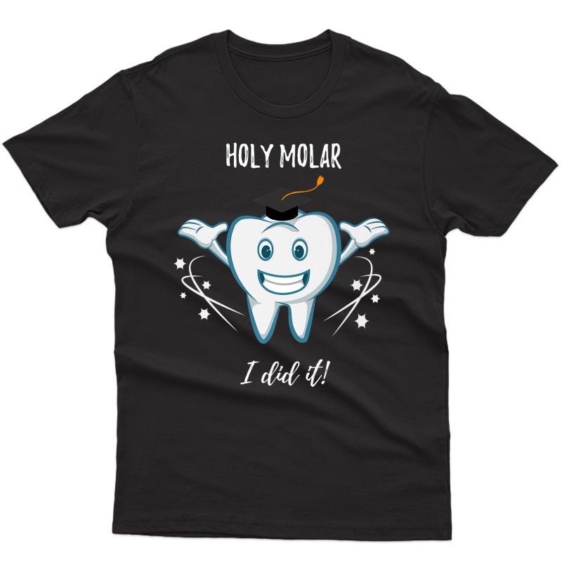 Funny Dental Hygienist Dentist Student Graduation Gifts Ts