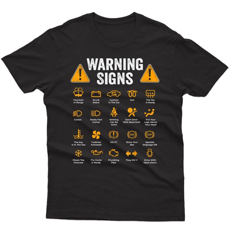 Funny Driving Warning Signs 101 Auto Mechanic Gift Driver T-shirt