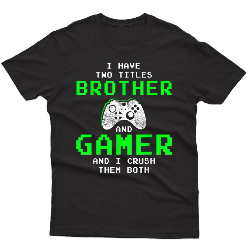 Funny Gaming Brothers Tee - Gamer Gifts For Teen T-shirt