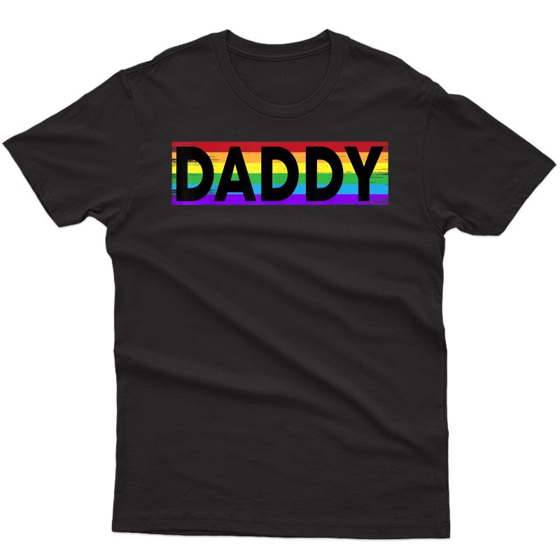 Funny Pride Daddy - Proud Gay Lesbian Lgbt Gift Father's Day T-shirt