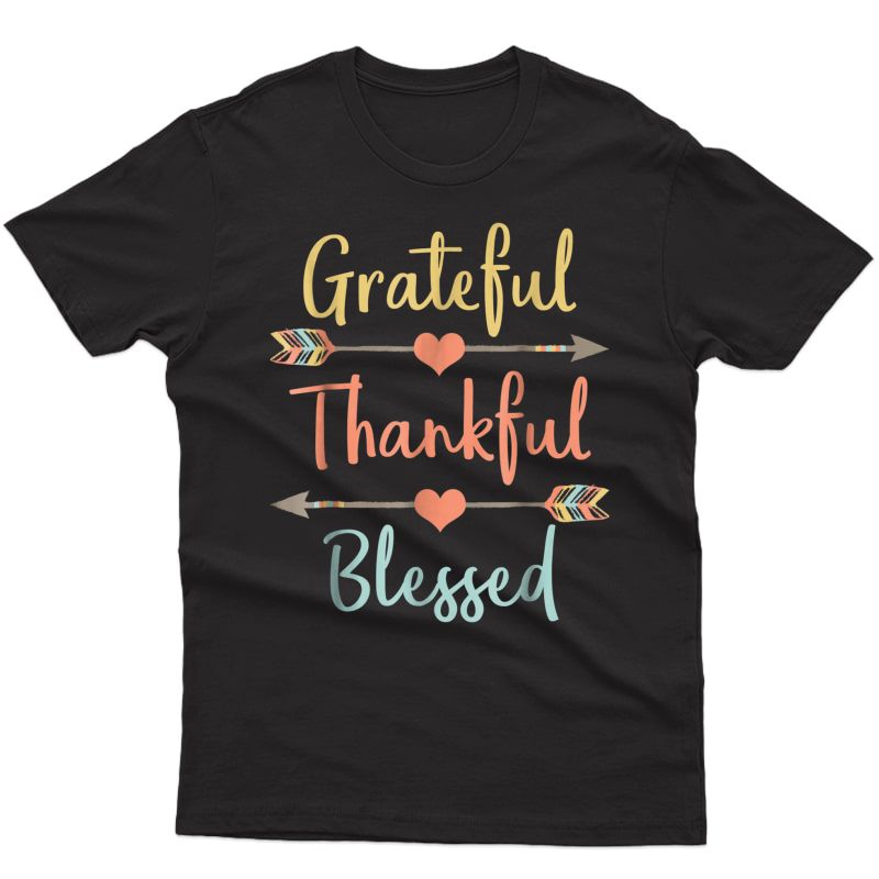 Grateful Thankful Blessed Shirt Thanksgiving Shirt