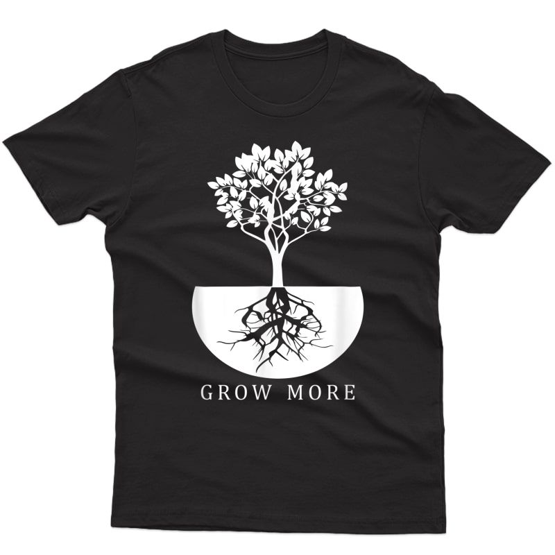Grow More - Gardening Shirt For Gardeners
