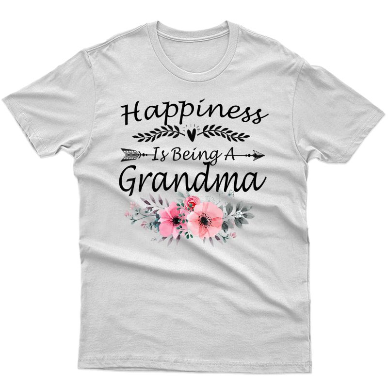 Happiness Is Being A Grandma Shirt Mother's Day T-shirt