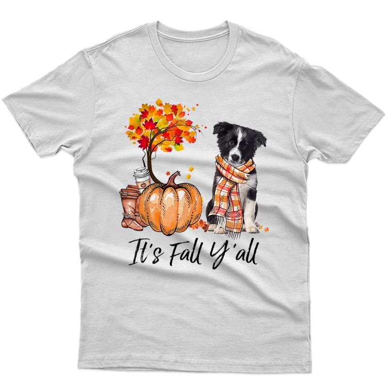 It's Fall Y'all Border Collie Dog Halloween T-shirt