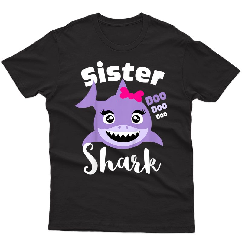  Sister Baby Shark Shirt Gift For Girl- Cute Matching Family T-shirt