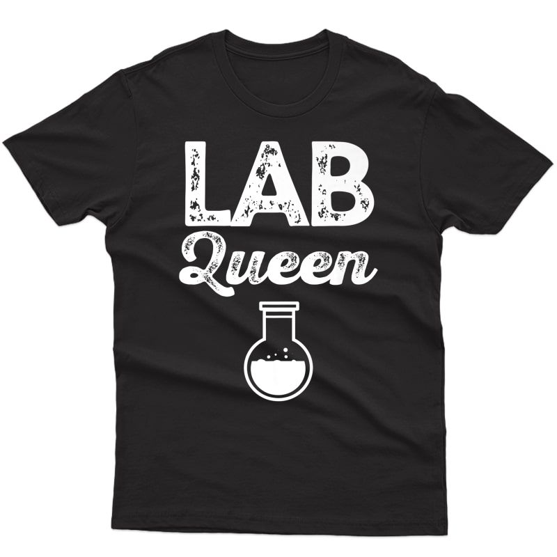 Laboratory Science Scientist Chemist Physicist Lab Queen Premium T-shirt