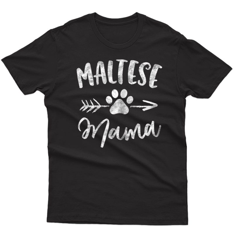 Maltese Mama Shirt Maltese Lover Owner Gifts Dog Mom Tshirts
