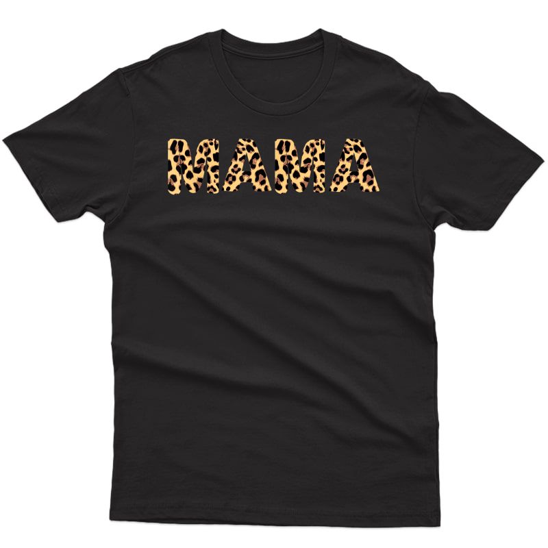 Mama Leopard Print Animal Safari Trendy T-shirt