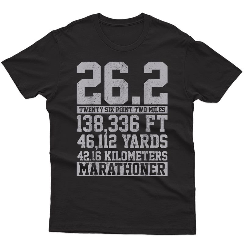 Marathon T-shirt - 26.2 Miles Running Runner Shirt Gift T-shirt