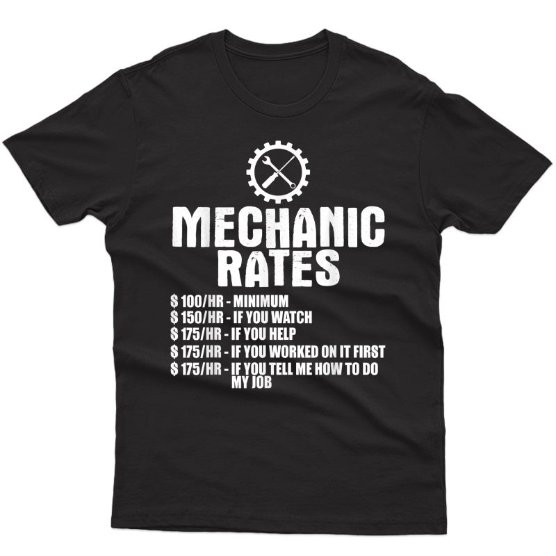 Mechanic Funny Gift - Mechanic Rates T-shirt