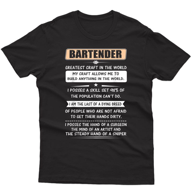 S Bartender Greatest Craft In The World T-shirts
