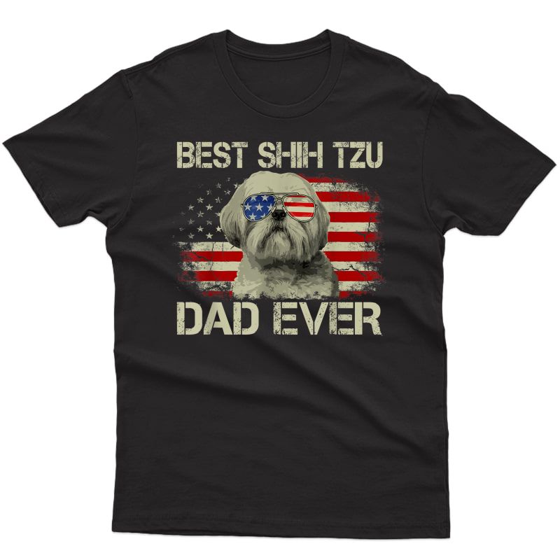 S Best Shih Tzu Dad Ever Tshirt Dog Lover American Flag Gift T-shirt