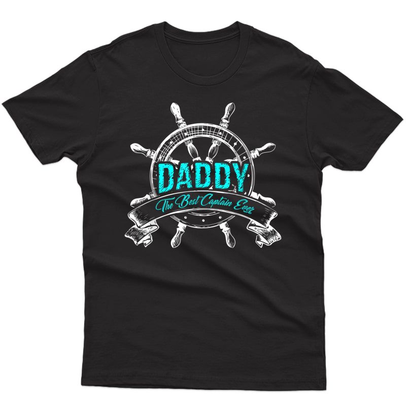 S Daddy The Best Captain Ever Distressed Shirt Dad Cool Gift