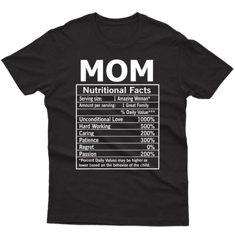 Mom Nutritional Facts Funny Mother Day T-shirt