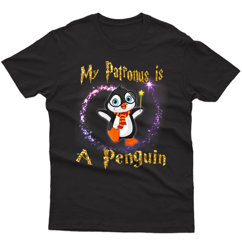 My Patronus Is A Penguin Shirt Magic Gifts