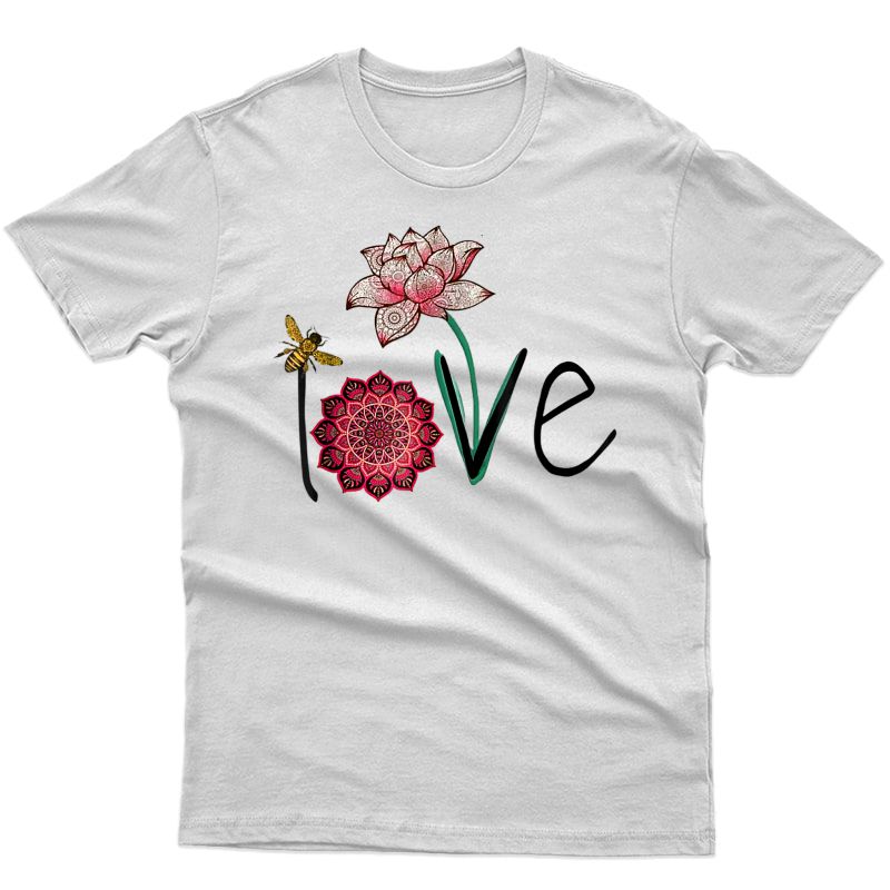 Namaste Love Bee Lotus Yoga Woman Shirt