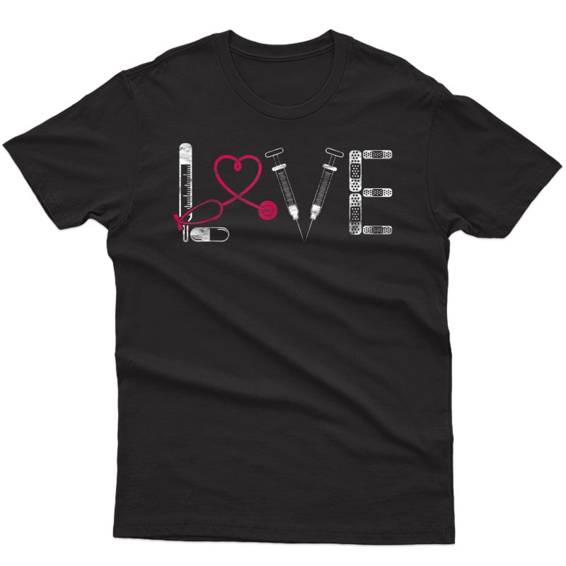 Nurse Shirt Rn Lpn Doctor Love Nursing Medical Clinicals T-shirt