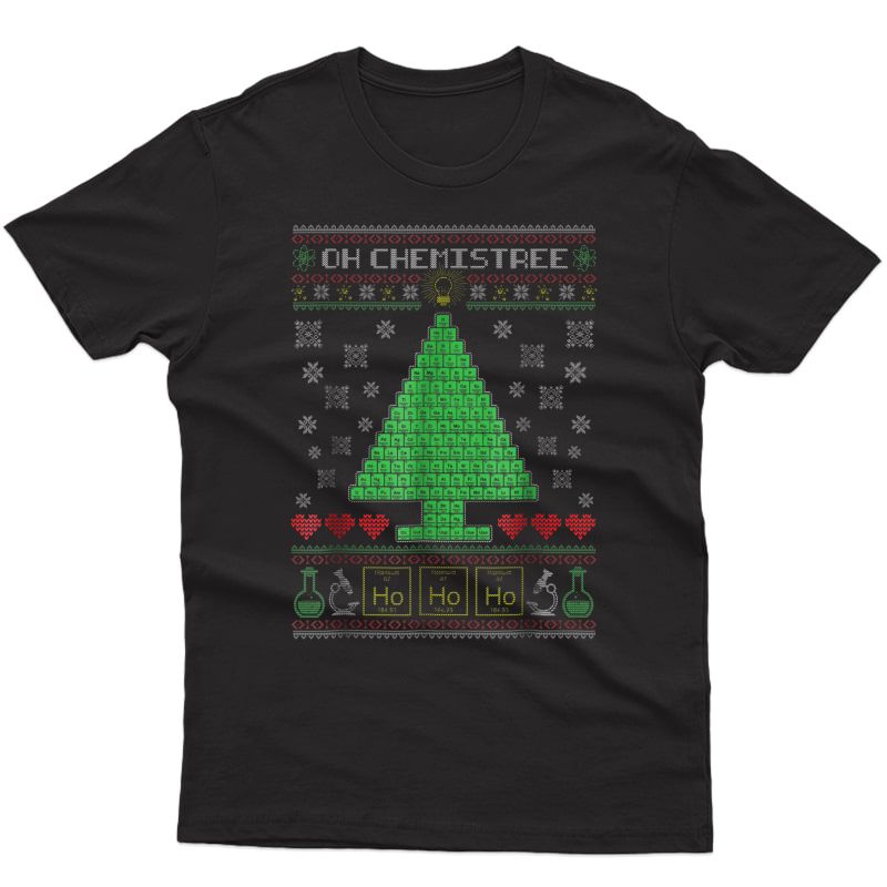 Oh Chemist Tree Ugly Christmas Sweater Chemistry Ts Shirts