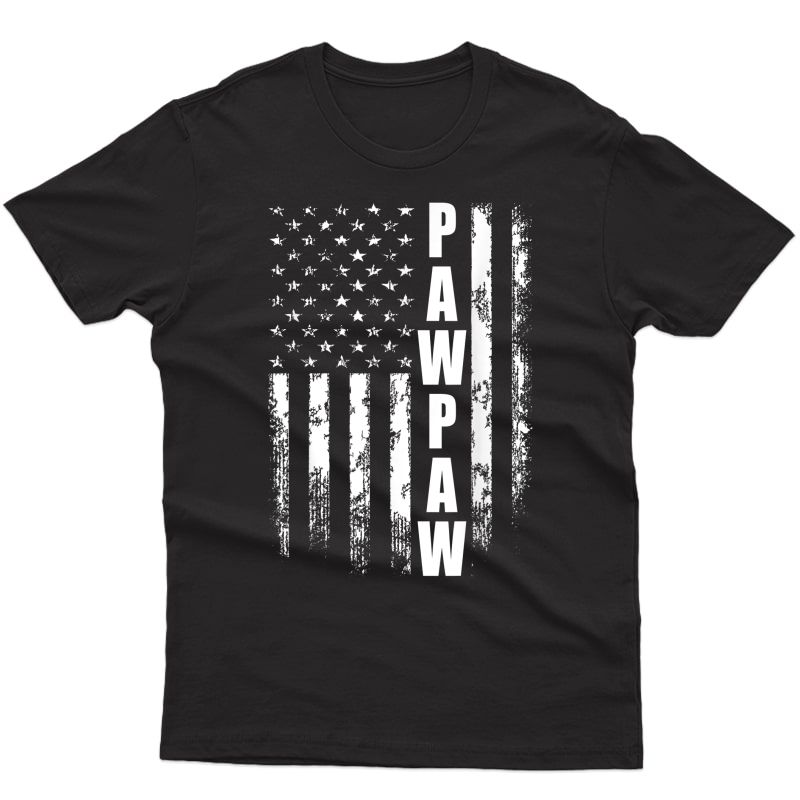 Pawpaw Gift America Flag Gift For Father's Day T-shirt