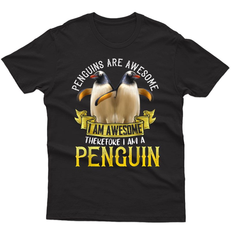 Penguin Shirt Penguins Are Awesome Cute Gift Girls T-shirt