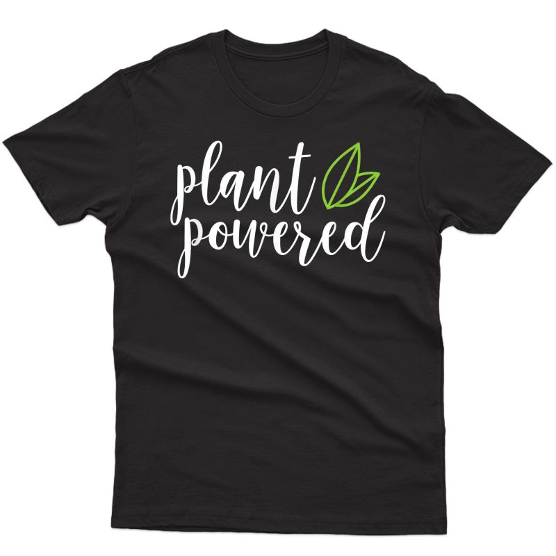 Plant Powered T-shirt, Vegan Shirt Gift, Vegetarian Clothing T-shirt