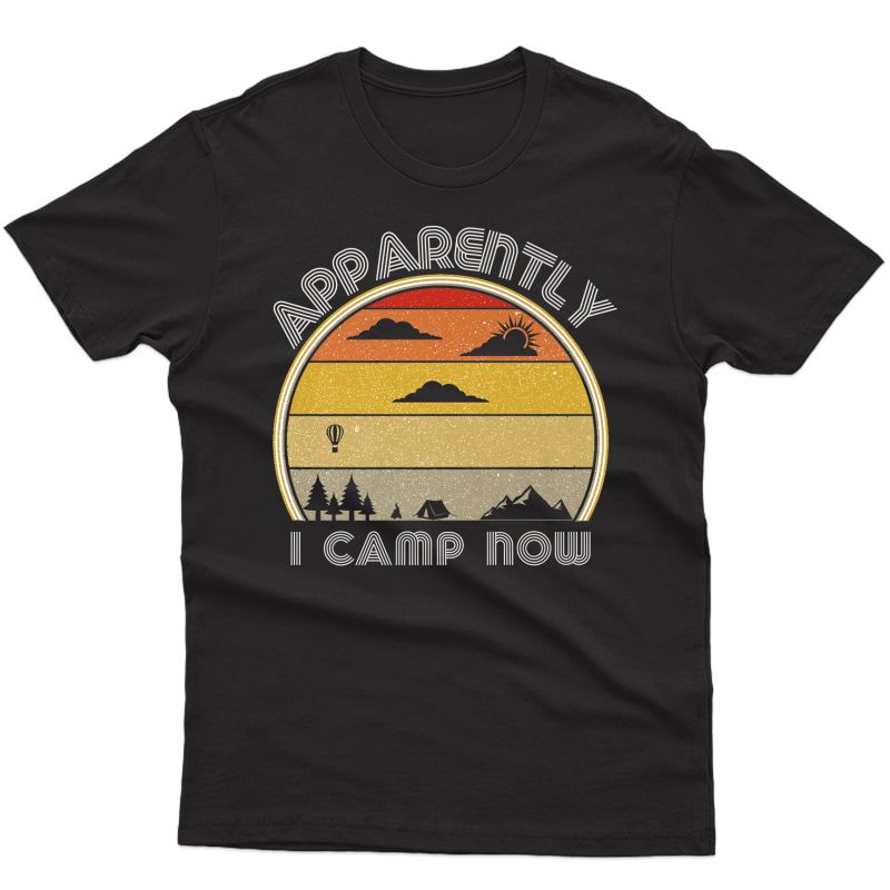 Retro Gifts For New Camper First Time Camping Apparently I Premium T-shirt