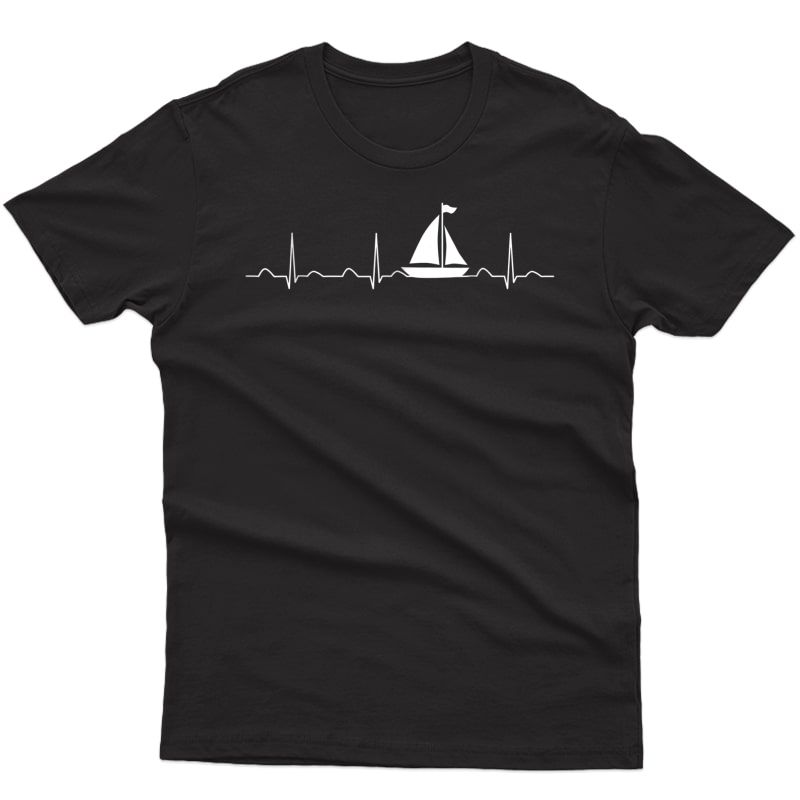 Sailing Heartbeat Boat Shirt, Funny Boating Sailor Gift