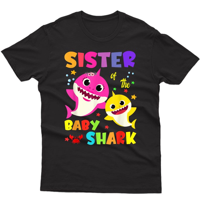 Sister Of The Baby Shark Birthday Sister Shark T-shirt