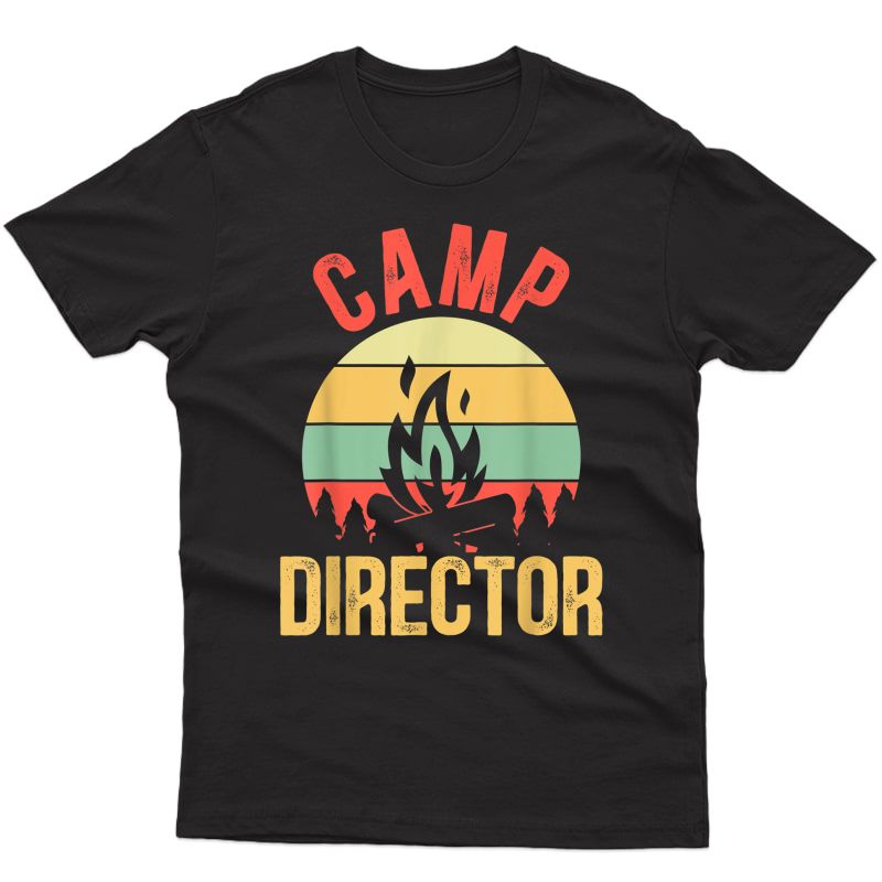 Summer Camp Director Counselor Camper T-shirt