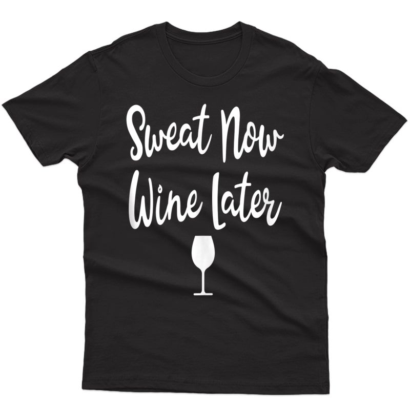 Sweat Now Wine Later Yoga Workout S Tank Top Shirts