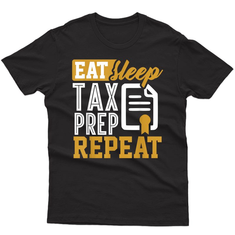 Tax Prep Math Accountant Cpa Bookkeeper Funny Gift T Shirt T-shirt