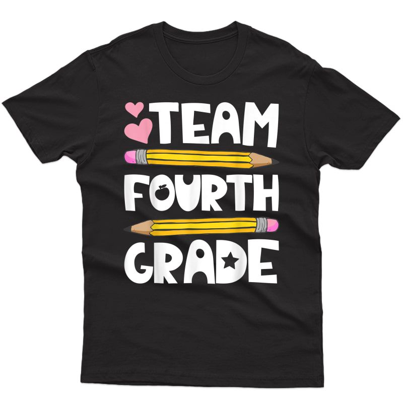 Team Fourth Grade Funny 4th Back To School Tea Student T-shirt